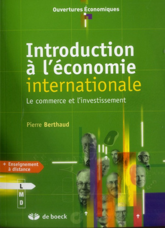Introduction à l'économie internationale . Le commerce et l'investissement