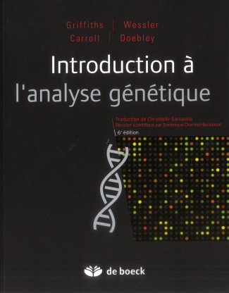 Introduction à l'analyse génétique. 6e édition
