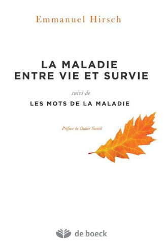 La maladie entre vie et survie. Les mots de la maladie