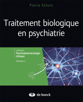 Traitements biologiques en psychiatrie