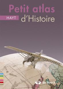 Petit atlas d'Histoire Hayt. 2e édition