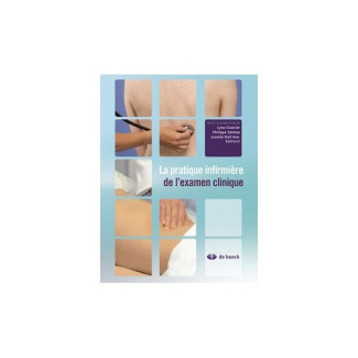 LA PRATIQUE INFIRMIERE DE L'EXAMEN CLINIQUE