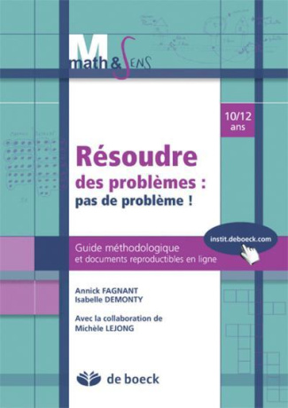 Résoudre des problèmes : pas de problème ! Guide méthodologique et documents reproductibles en ligne