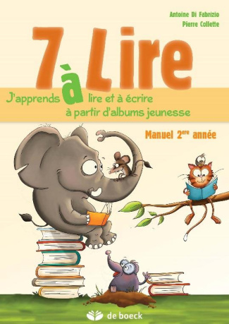 7 à lire. Guide d'enseignement 2e année