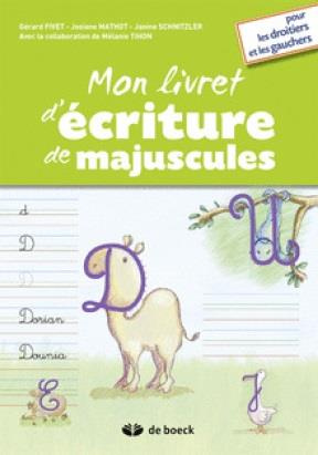 Mon livret d'écriture de majuscules pour les droitiers et les gauchers