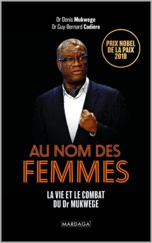 Mukwege & Cardière. Réparer les femmes