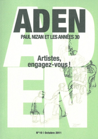 Aden N° 10, octobre 2011 : Artistes, engagez-vous !