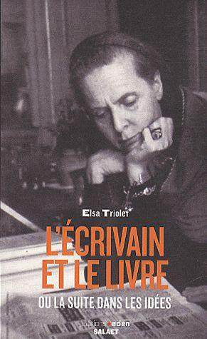 L'écrivain et le livre ou la suite dans les idées
