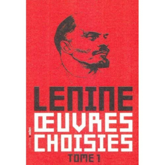 L' ETAT ET LA REVOLUTION - OEUVRES CHOISIES TOME 1