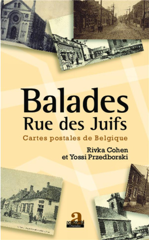 Balades rue des Juifs. Cartes postales de Belgique