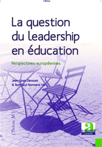 La question du leadership en éducation. Perspectives européennes