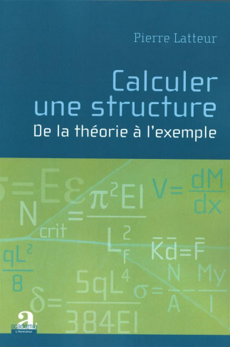 Calculer une structure. De la théorie à l'exemple, 4e édition