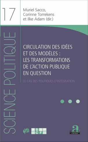 Circulation des idées et des modèle de l'action publique en question. Le cas des politiques d'intégr