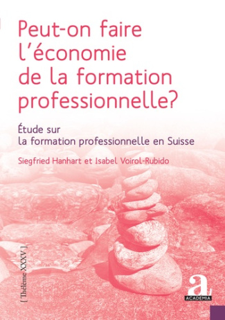 Peut-on faire l'économie de la formation professionnelle ? Etude sur la formation professionnelle en