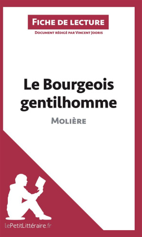 Le bourgeois gentilhomme de Molière. Fiche de lecture