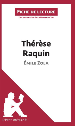 Thérèse Raquin de Emile Zola. Fiche de lecture