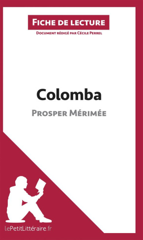 Colomba de Prosper Mérimée. Fiche de lecture