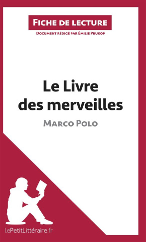 Le livre des merveilles de Marco Polo. Fiche de lecture