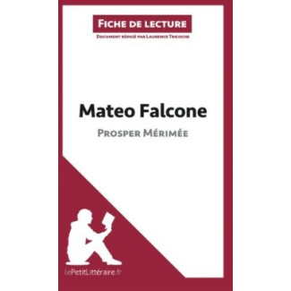 Mateo Falcone de Prosper Mérimée. Fiche de lecture