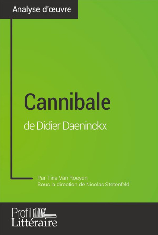Cannibale de Didier Daeninckx (Analyse approfondie). Approfondissez votre lecture de cette oeuvre av