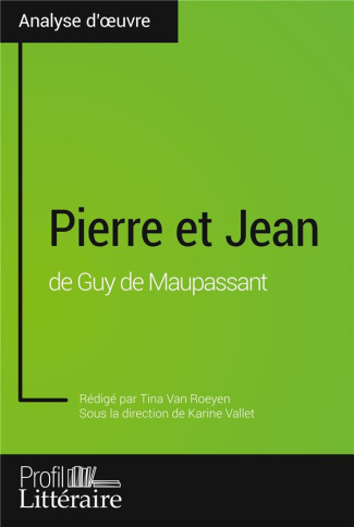 Pierre et Jean de Guy de Maupassant