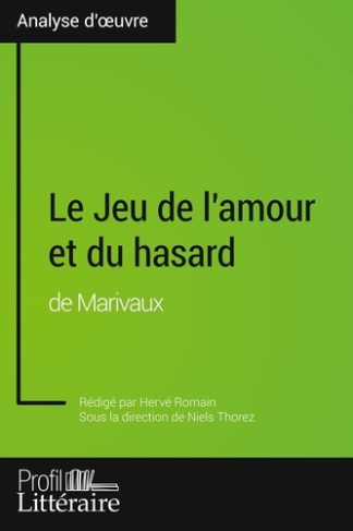 Le Jeu de l'amour et du hasard de Marivaux