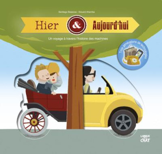 Hier et aujourd'hui. Un voyage à travers l'histoire des machines