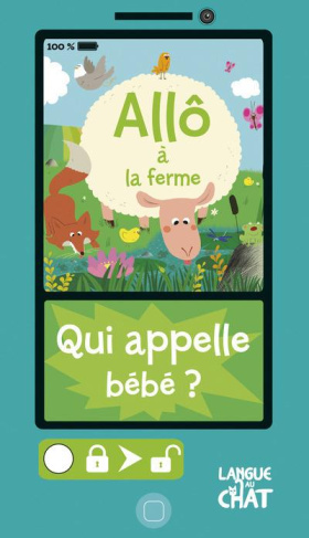 Allô à la ferme. Qui appelle bébé ?