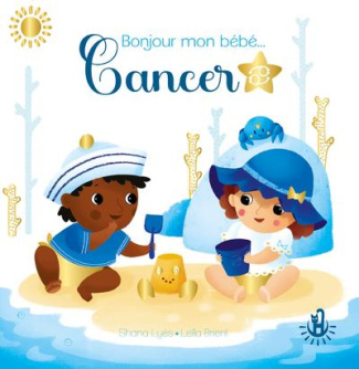 Bonjour mon bébé ... Cancer
