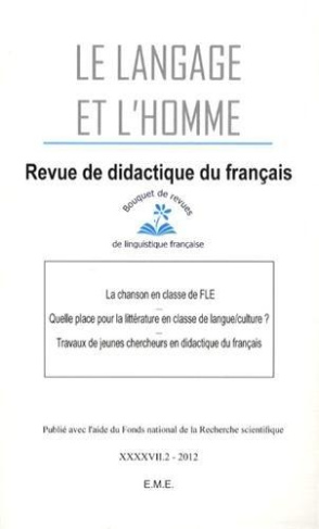 Le Langage et l'Homme Volume 47 N° 2/2012 : La chanson en classe de FLE