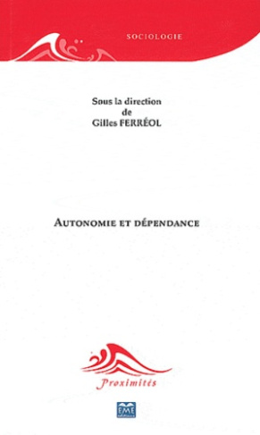 Autonomie et dépendance