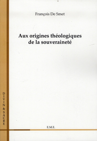 Aux origines théologiques de la souveraineté
