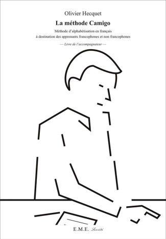 La méthode Camigo. Méthode d'alphabétisation en français à destination des apprenants francophones e