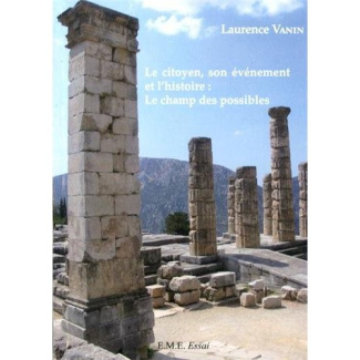 Le citoyen, son événement et l'histoire : le champ des possibles