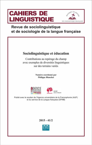 Cahiers de linguistique N° 41/2, 2015 : Sociolinguistique et éducation. Contributions au repérage du
