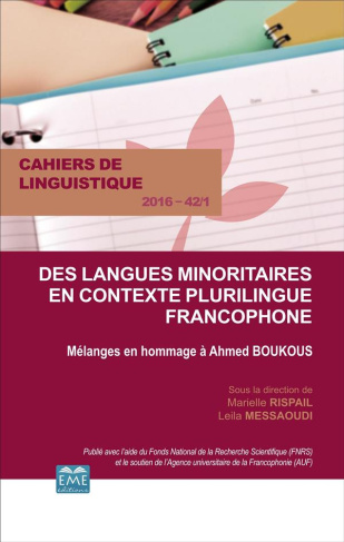 Cahiers de linguistique N° 42/1, 2016 : Des langues minoritaires en contexte plurilingue francophone
