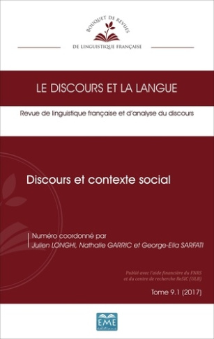 Le discours et la langue N° 9.1/2017 : Discours et contexte social