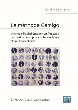 La méthode Camigo. Méthode d'alphabétisation en français à destination des apprenants francophones e
