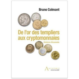 De l'or des templiers aux cryptomonnaies