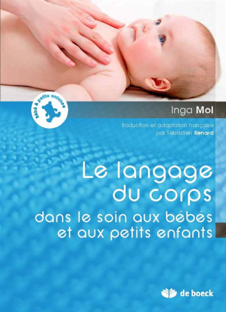 Le langage du corps dans le soin aux bébés et aux petits enfants