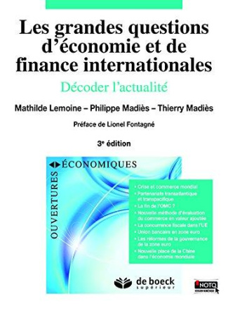 Les grandes questions d'économie et de finance internationales. Décoder l'actualité, 3e édition