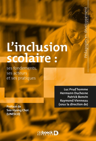 L'inclusion scolaire. Ses fondements, ses acteurs et ses pratiques