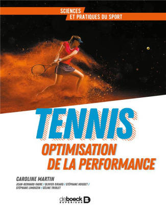 Tennis. Optimisation de la performance