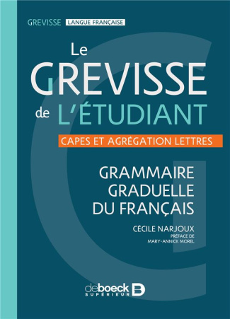 LE GREVISSE DE L'ETUDIANT - GRAMMAIRE GRADUELLE DU FRANCAIS