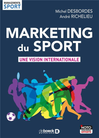 Marketing du sport. Une vision internationale