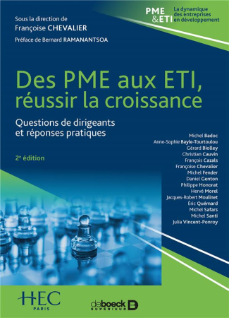 Des PME aux ETI, réussir la croissance. Questions de dirigeants et réponses pratiques