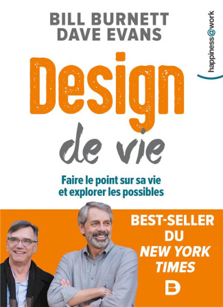 Design de vie. Faire le point sur sa vie et explorer les possibles