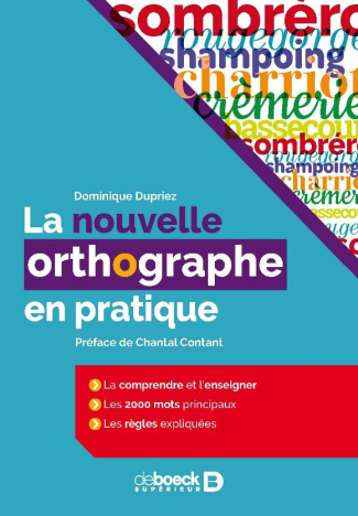 La nouvelle orthographe en pratique. 3e édition