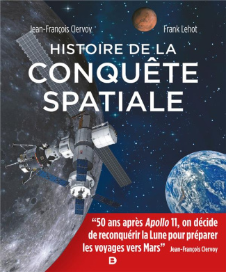 Histoire de la conquête spatiale. 3e édition