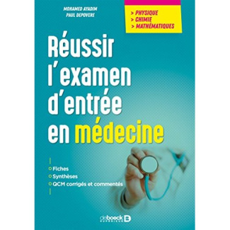 Réussir l'examen d'entrée en médecine